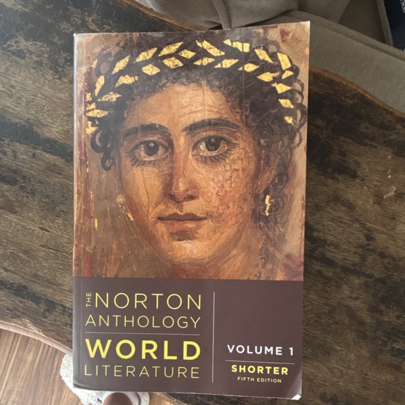The Norton Anthology of World Literature Vol 1 Shorter Fifth Edition ISBN 978-1…