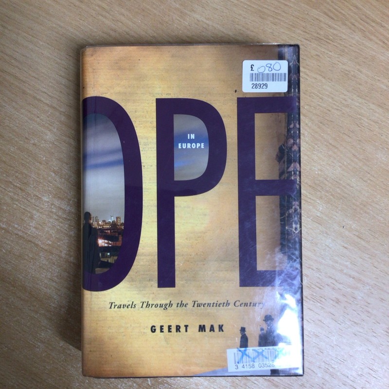 In Europe: Travels Through the Twentieth…, Mak, Geert