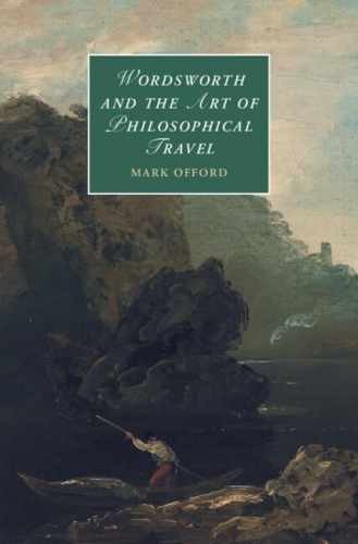 Wordsworth and the Art of – Hardcover, by Offord Mark – Very Good u