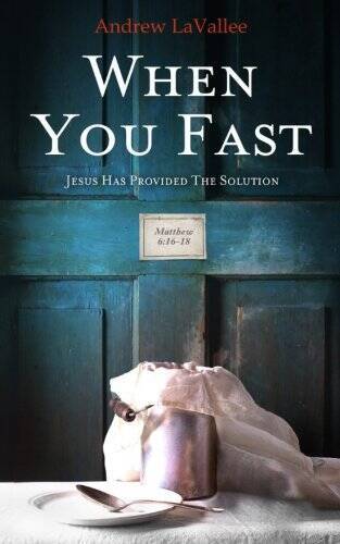 When You Fast: Jesus Has Provided the Solution – Paperback – GOOD