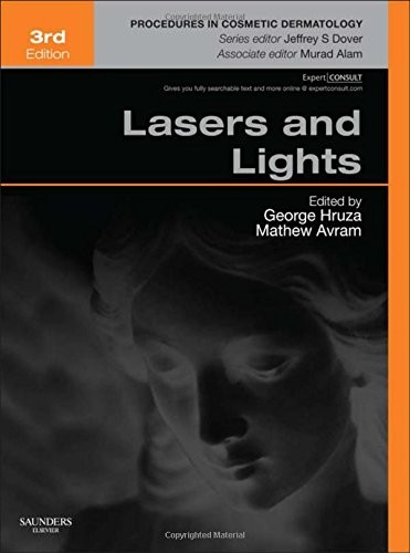 LASERS AND LIGHTS: PROCEDURES IN COSMETIC DERMATOLOGY By Hruza George J Md VG