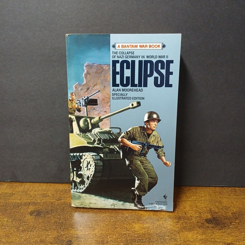 Eclipse by Alan Moorehead, The Collapse of Nazi Germany in WWII, Bantam War Book