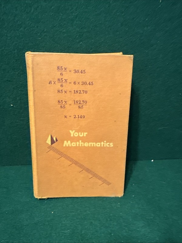 Vintage – 1948 Your Mathematics By George E. Hawkins