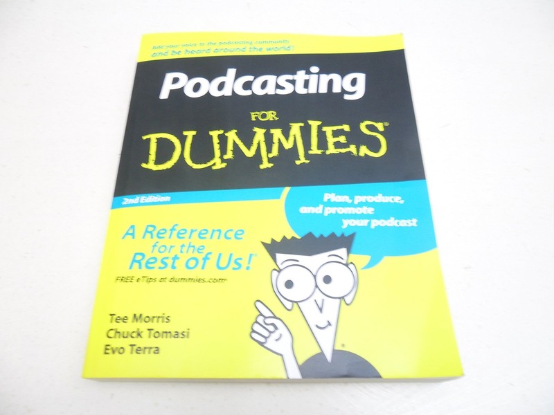 Podcasting For Dummies – paperback Terra, Evo|Steppe, Kreg|Morris, Tee|Tomas…
