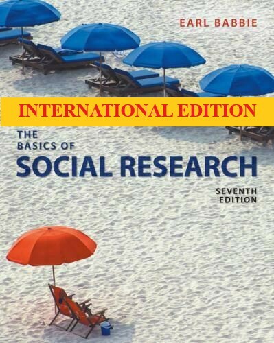 FAST SHIP-The Basics of Social Research by Earl R. Babbie, 7th International ed.