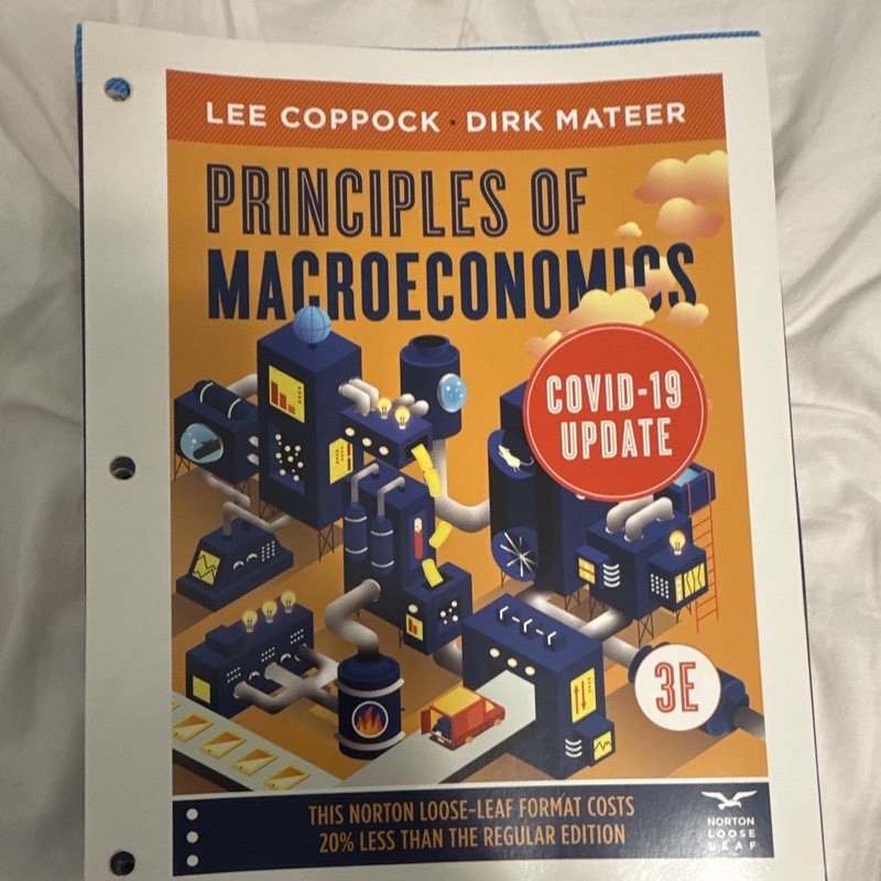 W. W. Norton Principles of Macroeconomics Covid-19 Update 3E Loose-Leaf