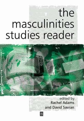 The Masculinity Studies Reader 9780631226604 by Unknown