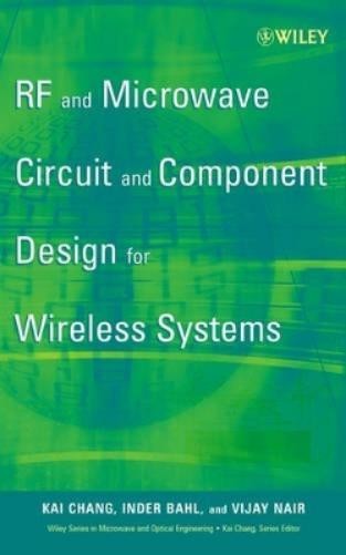 Kai Chang Vijay RF and Microwave Circuit and Component De (Hardback) (UK IMPORT)