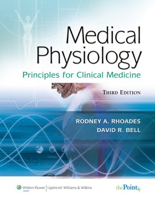 Medical Physiology : Principles for Clinical Medicine Perfect