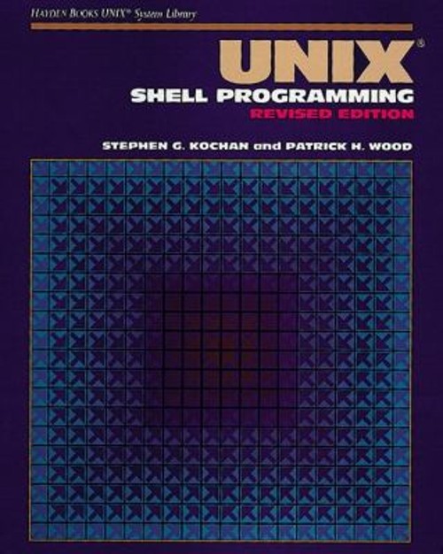 UNIX Shell Programming Paperback Stephen G., Wood, Patrick H. Koc