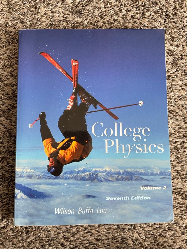 College Physica Volume 2 7th Edition book Wilson Buffa lou