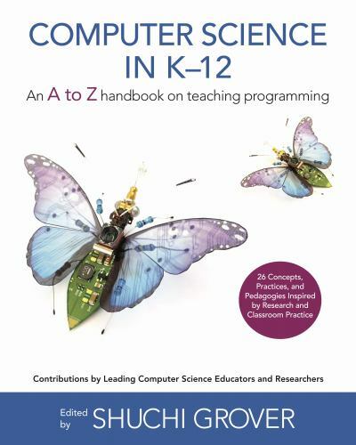 Computer Science in K-12: An A-to-Z Handbook on Teaching Programming (Black &...