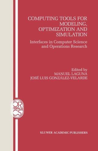 Computing Tools for Modeling, Optimization, and Simulation : Interfaces in Co…