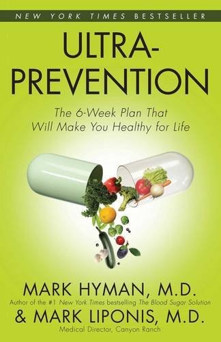 Ultraprevention by Mark Hyman, Mark Liponis
