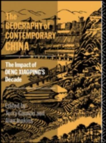 The Geography of Contemporary China, , 9780415001038