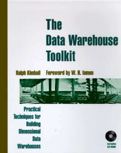 The Data Warehouse Toolkit: Practical Techniques for Building Dimensional - GOOD