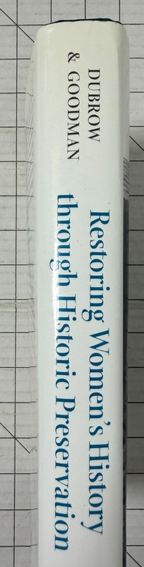 Restoring Women's History Through Historic Preservation by Jennifer Goodman HC gallery