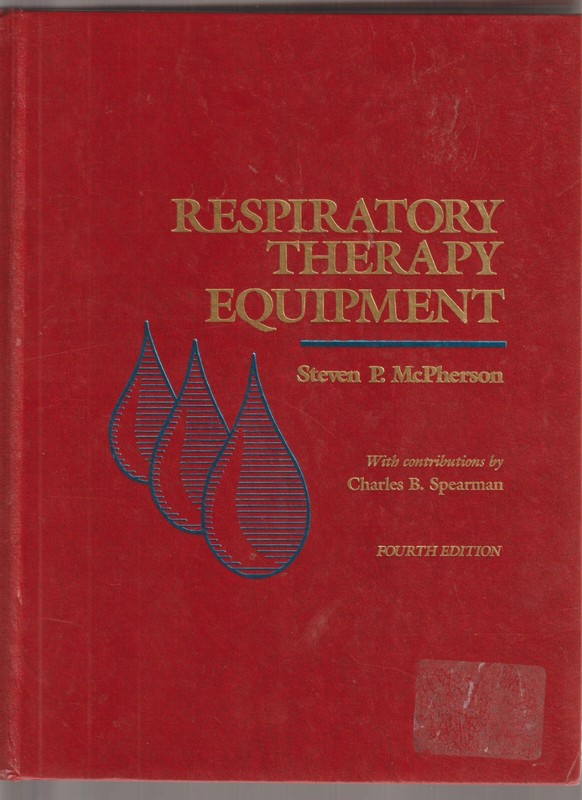 Respiratory Therapy Equipment 4th Edition Hardcover