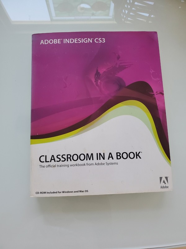 Adobe InDesign CS3 Classroom in a Book By Adobe Creative Team