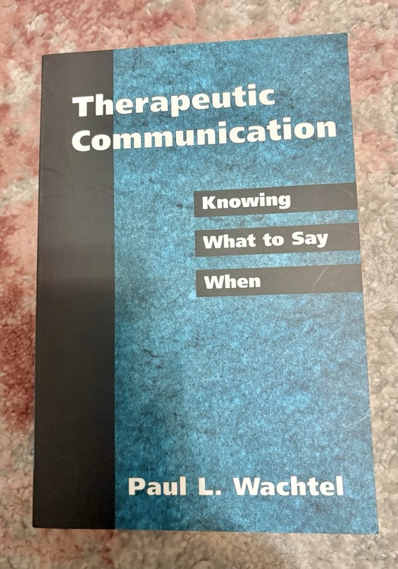 Therapeutic Communication Paul L. Wachtel Paperback Guilford Press Psychology