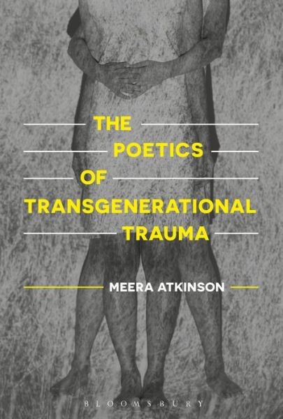 The Poetics Of Transgenerational Trauma