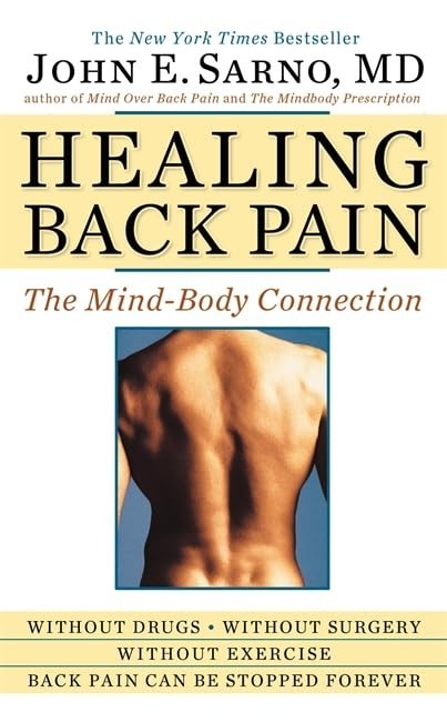 Healing Back Pain: The Mind-Body Co…, Sarno M.D., Joh