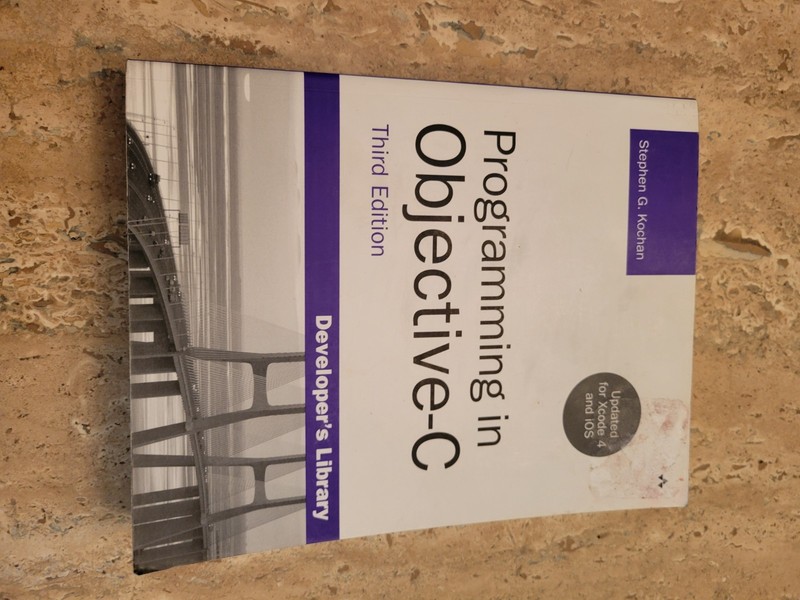 Developer’s Library: Programming in Objective-C by Stephen G. Kochan (2011,…