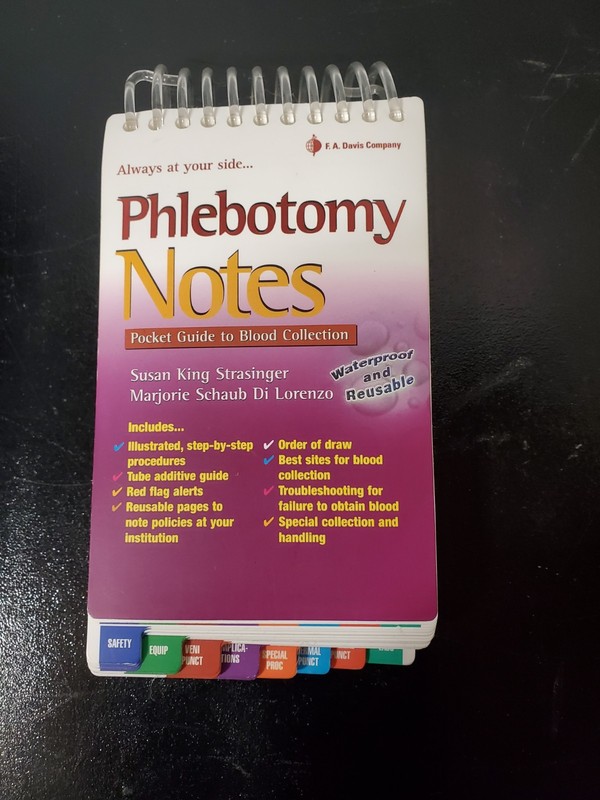 Phlebotomy Notes : Pocket Guide to Blood Collection by Susan King Strasinger and