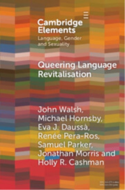 QUEERING LANGUAGE REVITALISATION by WALSH JOHN Paperback Self Help Business
