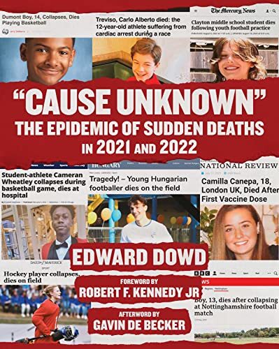 «Cause Unknown»: The Epidemic of Sudden Deaths in 2021 &… by Dowd, Ed Hardback