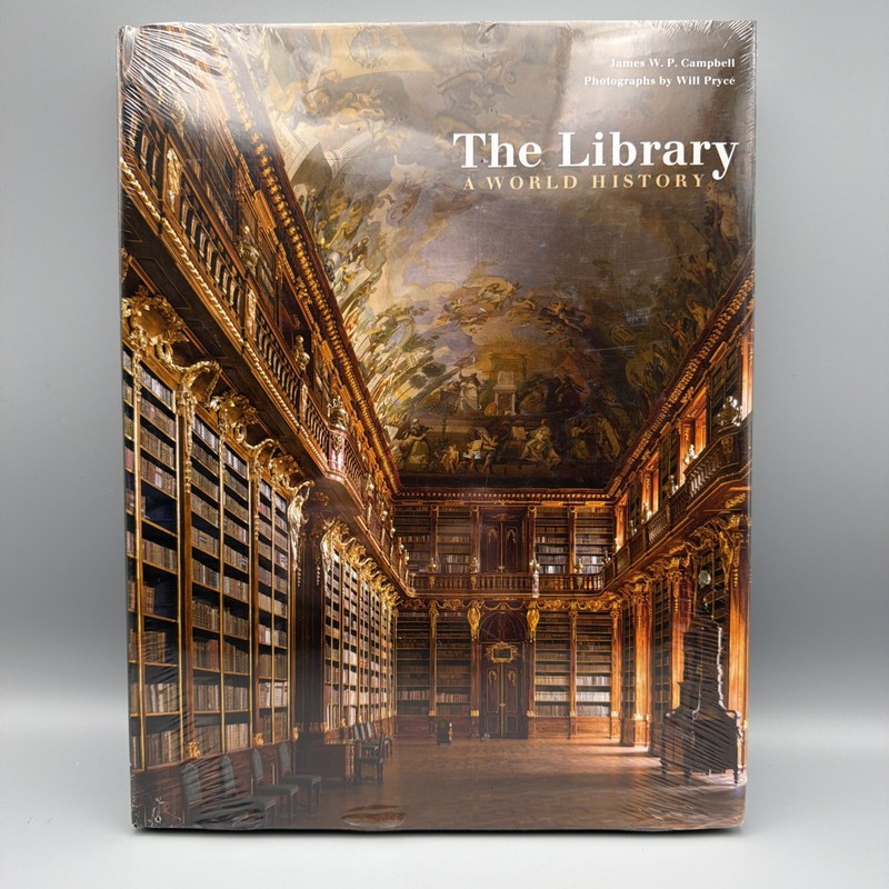 NEW, SEALED! The Library: A World History • J. Campbell & Will Pryce • Hardcover