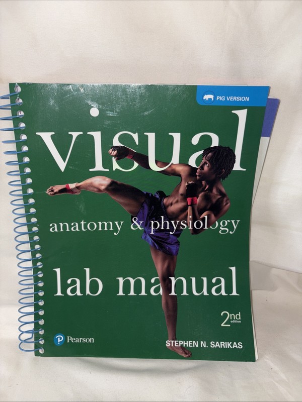 Visual Anatomy & Physiology Lab Manual, Pig Version 2nd Edition Stephen Sarikas