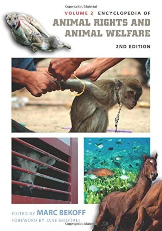 Encyclopedia of Animal Rights and Animal Welfare: Encyclopedia of Animal Rig…