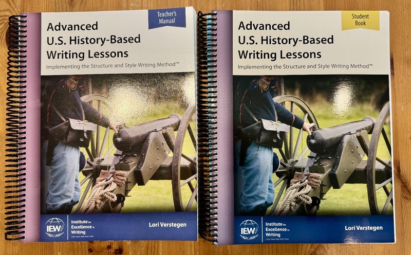 IEW US History- Based Writing Lessons Set: Teacher’s Manual and Student Book
