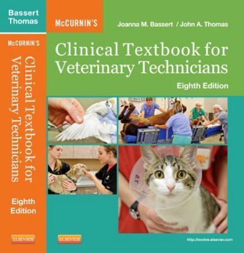 McCurnin’s Clinical Textbook for Veterinary Technicians by John Thomas and Joann