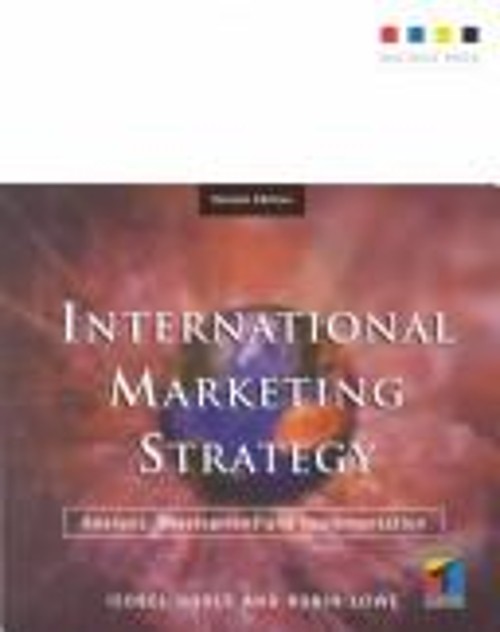 International Marketing Strategy : Analysis, Development and Impl