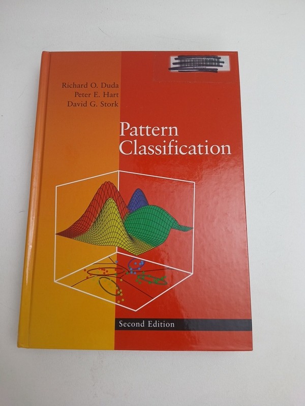 Pattern Classification By Richard O. Dude 2nd Edition 2001 Hardcover