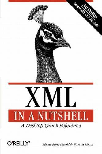 XML in a Nutshell, Third Edition - Paperback By Elliotte Rusty Harold - GOOD