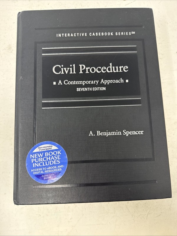 Civil Procedure a Contemporary Approach 7th Ed. Interactive Casebook Series