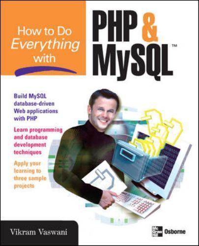 How to Do Everything with PHP and MySQL by Vaswani, Vikram