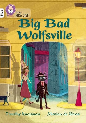 Timothy Knapman Big Bad Wolfsville (Paperback) Collins Big Cat