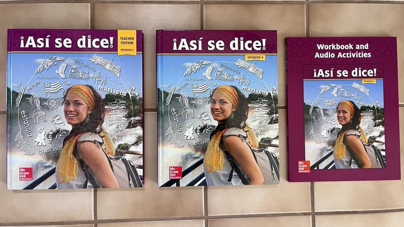 NEW ¡Asi Se Dice! Spanish 4, Teacher’s Edition, Student, Workbook McGraw-Hill