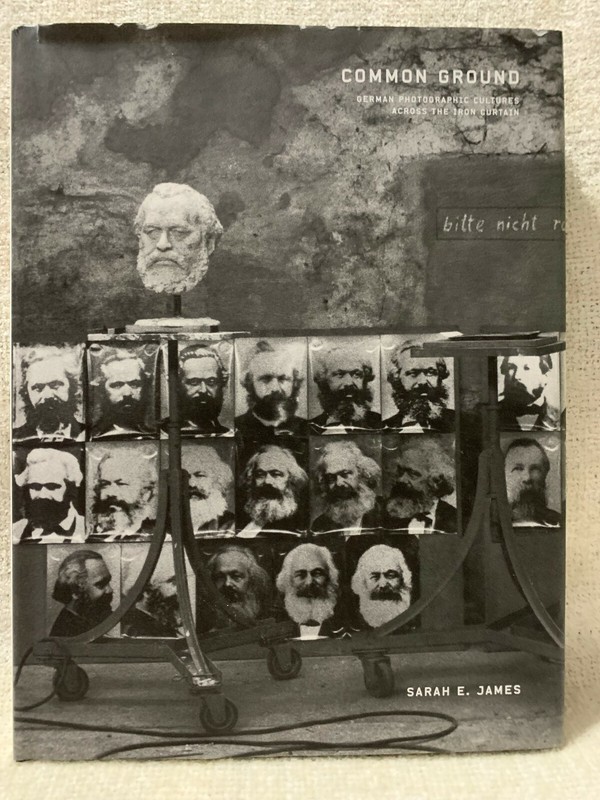 Common Ground: German Photographic Cultures across the Iron Curtain