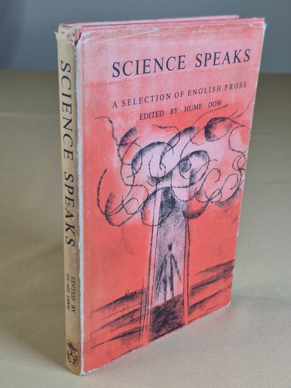 Science Speaks edited by Hume Dow - F.W. Cheshire, 1962 Australia Hardcover DJ