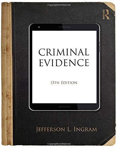 Criminal Evidence (John C. Klotter Justice Administration Legal) – hardcover…