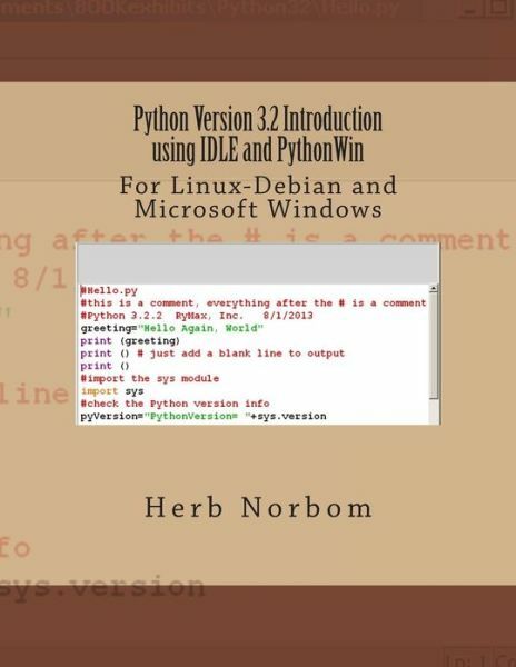 Python Version 3 2 Introduction Using Idle And Pythonwin: For Linux-Debian ...
