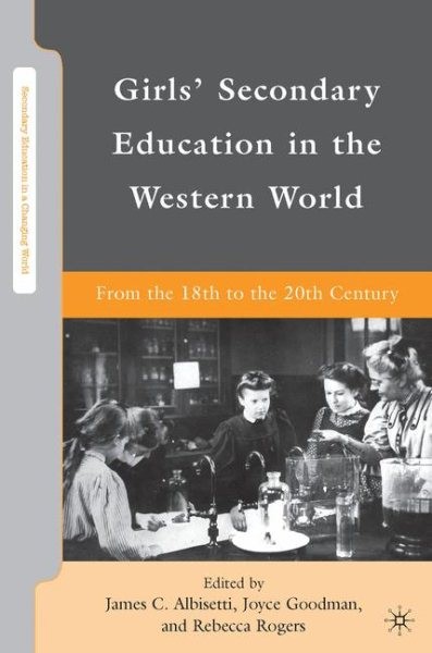 Girls’ Secondary Education in the Western World : From the 18th to the 20th C…
