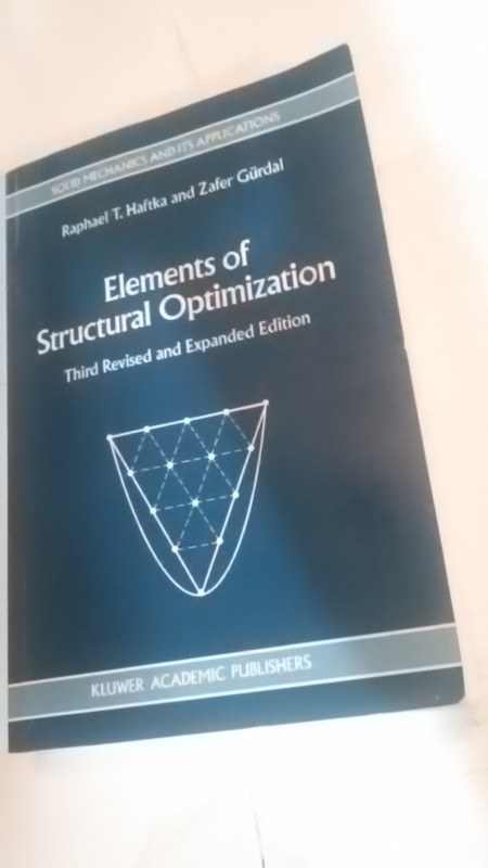 Elements of Structural optimization book 1992 3rd edition revised expanded