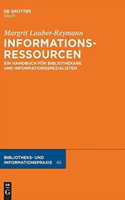 Lauber-Reymann – Informationsressourcen – New hardback or cased book – – X555z