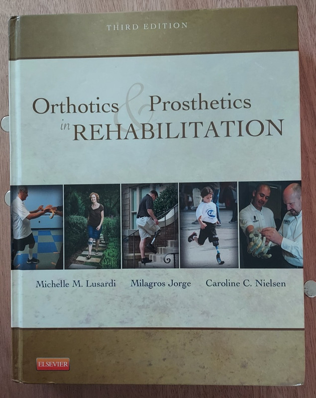Orthotics & Prosthetics in Rehabilitation 3rd Edition